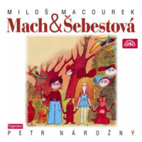 Mach a Šebestová - Miloš Macourek - audiokniha