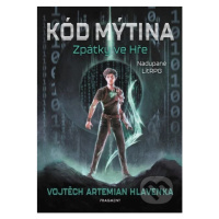 Kód Mýtina: Zpátky ve Hře - Vojtěch Artemian Hlavenka, Lukáš Vašut (ilustrátor) - kniha z katego