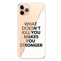 iSaprio Makes You Stronger pro iPhone 11 Pro Max