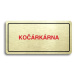 Accept Piktogram "KOČÁRKÁRNA" (160 × 80 mm) (zlatá tabulka - barevný tisk)