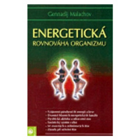 Energetická rovnováha organizmu - G.P. Malachov