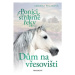 Poníci od stříbrné řeky – Dům na vřesovišti - Amanda Willsová