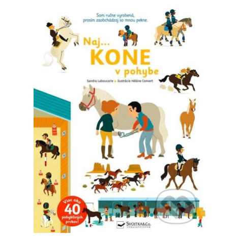 Naj... kone v pohybe - Sandra Laboucarie, Hélene Convert (ilustrátor) - kniha z kategorie Pro dě Svojtka&Co.