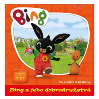 Bing a jeho dobrodružstvá EGMONT