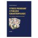 Fitness programy z pohledu kinantropologie Bookretail s.r.o.