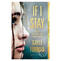 If I Stay - Gayle Forman - kniha z kategorie Beletrie pro děti