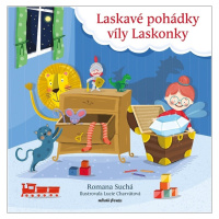 Laskavé pohádky víly Laskonky