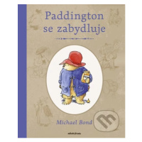 Paddington se zabydluje - Michael Bond, Peggy Fortnum (ilustrátor) - kniha z kategorie Beletrie 