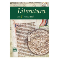 Literatura pro 1. ročník SOŠ SPN - pedagog. nakladatelství