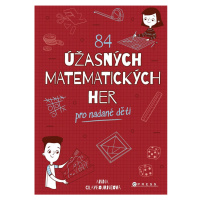 84 úžasných matematických her