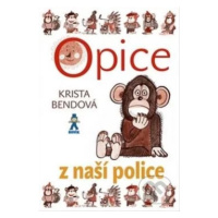 Opice z naší police - Krista Bendová - kniha z kategorie Beletrie pro děti