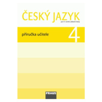 Český jazyk 4 pro ZŠ - příručka učitele