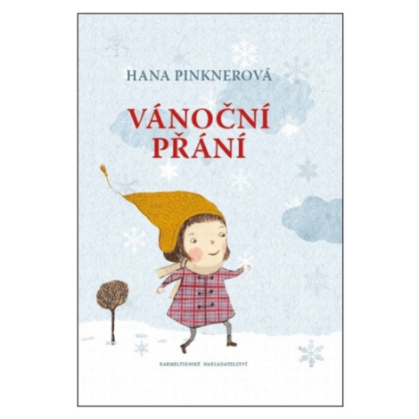 Vánoční přání - Hana Pinknerová Karmelitánské nakladatelství