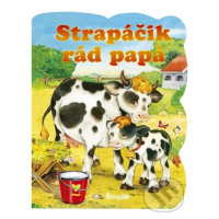 Strapáčik rád papá - kniha z kategorie Pro děti