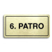 Accept Piktogram "6. PATRO" (160 × 80 mm) (zlatá tabulka - černý tisk)