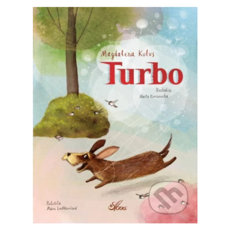 Turbo - Magdalena Kulus, Marta Kurczewska (ilustrátor) - kniha z kategorie Pohádky