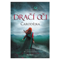 Dračí oči – Čarodějka | Kristina Hlaváčková