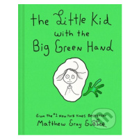 The Little Kid with the Big Green Hand - Matthew Gray Gubler - kniha z kategorie Pohádky