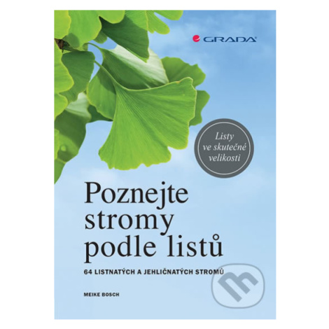 Poznejte stromy podle listů (64 listnatých a jehličnatých stromů),Poznejte stromy podle listů (6 GRADA