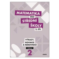 Matematika pro střední školy 2.díl Učebnice