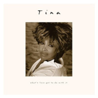 Turner Tina: What's Love Got To Do With It (30th Anniversary Edition)