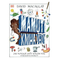 Mamutí kniha vědy - David Macaulay