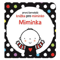 Miminka - První černobílá knížka pro miminko Svojtka & Co. s. r. o.