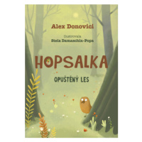 Hopsalka: Opuštěný les - Alex Donovici