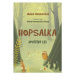 Hopsalka: Opuštěný les - Alex Donovici