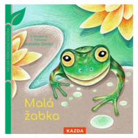 Malá žabka - Velmi přírodní knížka