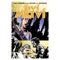 Živí mrtví 11 - Střez se lovců - Charlie Adlard