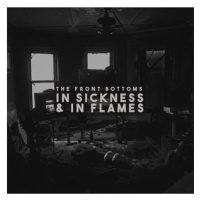 Front Bottoms: In Sickness & In Flames - CD