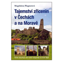 Tajemství zřícenin v Čechách a na Moravě