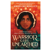 Warrior Girl Unearthed - Angeline Boulley - kniha z kategorie Fantasy