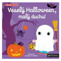 MiniPEDIE Veselý Halloween, malý duchu! - Nathalie Choux