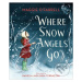 Where Snow Angels Go - Maggie O'Farrell, Daniela Jaglenka Terrazzini (ilustrátor) - kniha z kate