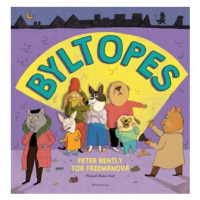 BYLTOPES | Robin Král, Peter Bently, Tor Freeman