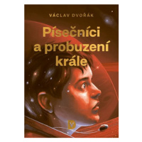 Písečníci a probuzení krále - Václav Dvořák