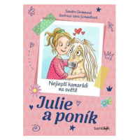 Julie a poník – Nejlepší kamarádi na světě