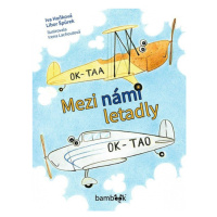 Mezi námi letadly GRADA Publishing, a. s.