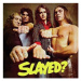 Slade - SLAYED? DELUXE EDITION 2022 CD R CD