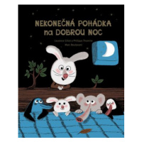 Nekonečná pohádka na dobrou noc - Boutavant Marc, Gillot Laurence, Thomine Philippe