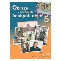 Obrazy z novějších českých dějin 5 (nové vydání) - Hana Rezutková