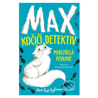 Max – kočičí detektiv: Podezřelá pěvkyně - Sarah Todd Taylor, Nicola Kinnear (ilustrátor) - knih