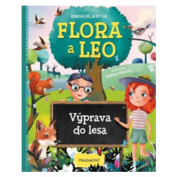 Flora a Leo - Výprava do lesa - Emanuela Busa