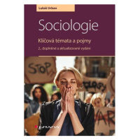 Sociologie - Klíčová témata a pojmy