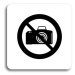 Accept Piktogram "zákaz fotografování" (80 × 80 mm) (bílá tabulka - černý tisk bez rámečku)
