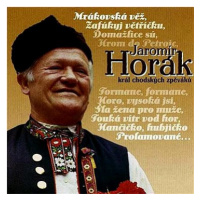 Horák Jaromír: Král chodských zpěváků - CD