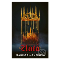 Zlatá - Marissa Meyer - kniha z kategorie Fantasy