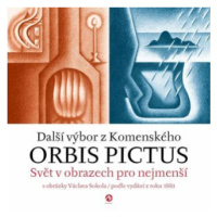 Orbis pictus - Svět v obrazech pro nejmenší II. s obrázky Václava Sokola / podle vydání z roku 1